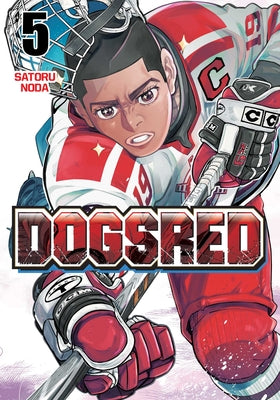Dogsred, Vol. 5 by Noda, Satoru book cover