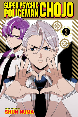 Super Psychic Policeman Chojo, Vol. 3 by Shun Numa book cover