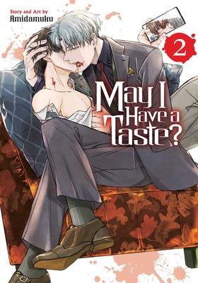 May I Have a Taste?, Vol. 2 by Amidamuku book cover