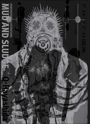 Dorohedoro Illustrations: Mud and Sludge by Q-Hayashida book cover