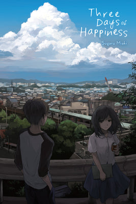 Three Days of Happiness by Sugaru Miaki book cover