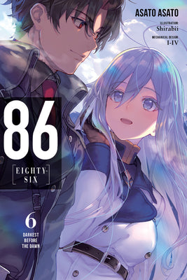 86--Eighty-Six, Vol. 6 (Light Novel): Darkest Before the Dawn by Asato Asato book cover