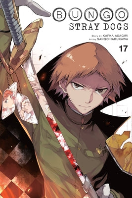 Book cover of Bungo Stray Dogs, Vol. 17: Volume 17 by Asagiri, Kafka