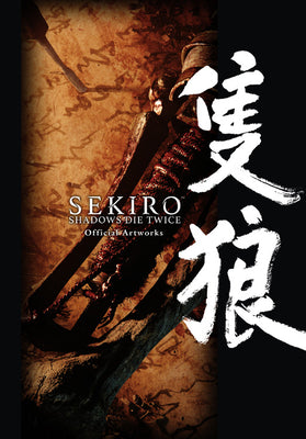 Sekiro: Shadows Die Twice Official Artworks by Fromsoftware Inc book cover