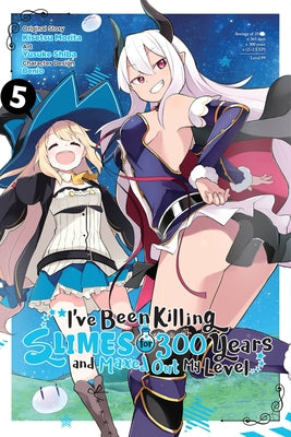 Book cover of I've Been Killing Slimes for 300 Years and Maxed Out My Level, Vol. 5 (Manga): Volume 5 by Morita, Kisetsu