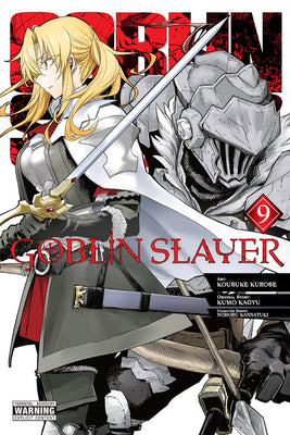 Book cover of Goblin Slayer, Vol. 9 (Manga): Volume 9 by Kagyu, Kumo
