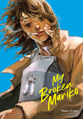 My Broken Mariko by Waka Hirako book cover