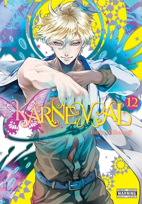 Book cover of Karneval, Vol. 12 by Mikanagi, Touya