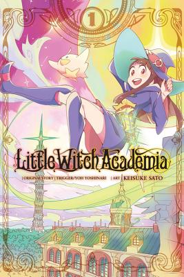 Little Witch Academia, Vol. 1 (Manga): Volume 1 by Yoshinari, Yoh book cover