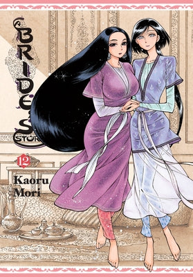 Book cover of A Bride's Story, Vol. 12 by Mori, Kaoru