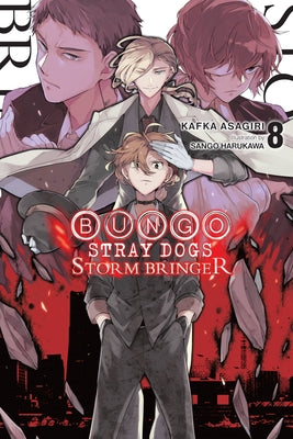 Book cover of Bungo Stray Dogs, Vol. 8 (Light Novel): Storm Bringer by Asagiri, Kafka