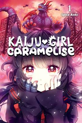 Kaiju Girl Caramelise, Vol. 1 by Spica Aoki book cover