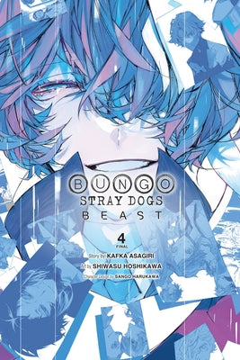 Bungo Stray Dogs: Beast, Vol. 4: Volume 4 by Asagiri, Kafka book cover