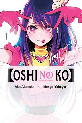 Book cover of [Oshi No Ko], Vol. 1 by Akasaka, Aka