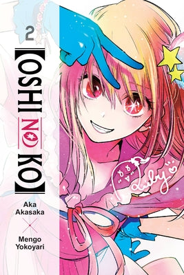 Book cover of [Oshi No Ko], Vol. 2 by Akasaka, Aka