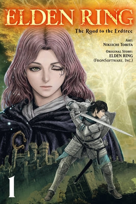 Book cover of Elden Ring: The Road to the Erdtree, Vol. 1 by Tobita, Nikiichi