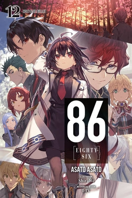 Book cover of 86--Eighty-Six, Vol. 12 (Light Novel): Holy Blue Bullet by Asato, Asato