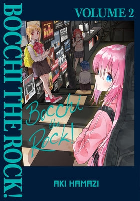Bocchi the Rock!, Vol. 2 by Hamazi, Aki book cover