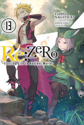RE: Zero -Starting Life in Another World-, Vol. 13 (Light Novel) by Tappei Nagatsuki book cover