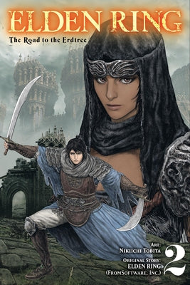 Book cover of Elden Ring: The Road to the Erdtree, Vol. 2 by Tobita, Nikiichi