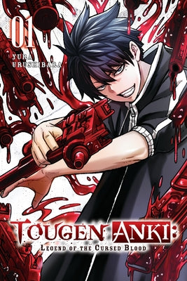 Tougen Anki: Legend of the Cursed Blood, Vol. 1 by Yura Urushibara book cover