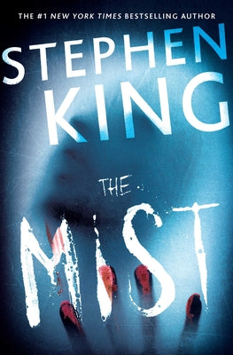 Book cover of The Mist by King, Stephen