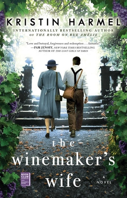 Book cover of The Winemaker's Wife by Harmel, Kristin