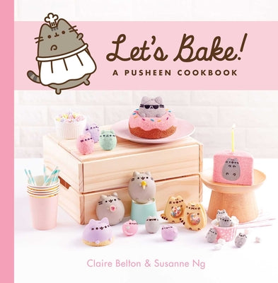 Let's Bake!: A Pusheen Cookbook by Claire Belton book cover