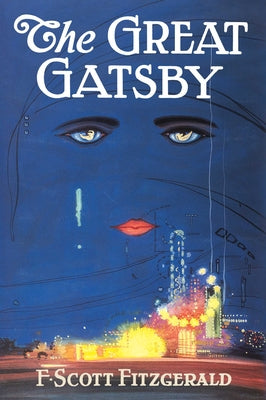 Book cover of The Great Gatsby: The Only Authorized Edition by Fitzgerald, F. Scott