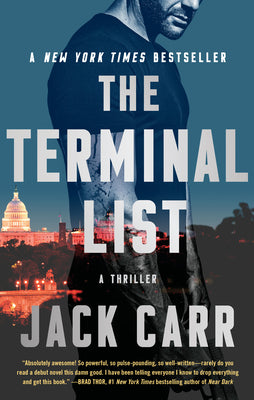 Book cover of The Terminal List: A Terminal List Thriller by Carr, Jack
