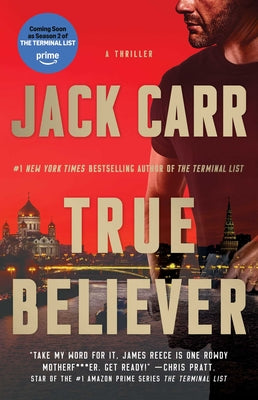 True Believer: A Terminal List Thriller by Carr, Jack book cover