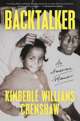 Book cover of Backtalker: An American Memoir by Crenshaw, Kimberl