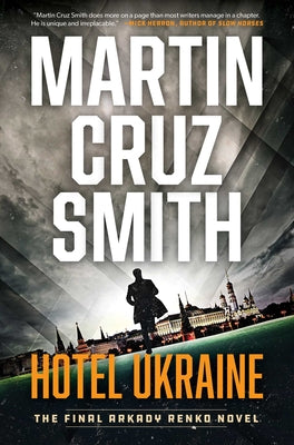 Book cover of Hotel Ukraine: The Final Arkady Renko Novel by Smith, Martin Cruz