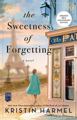 The Sweetness of Forgetting: A Book Club Recommendation! by Harmel, Kristin book cover