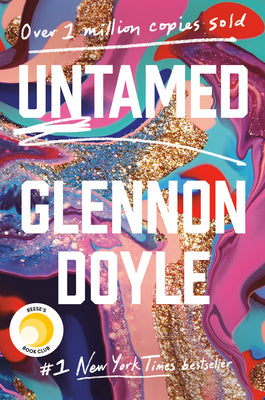 Book cover of Untamed: Reese's Book Club by Doyle, Glennon