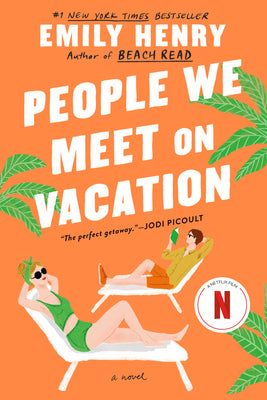 Book cover of People We Meet on Vacation by Henry, Emily
