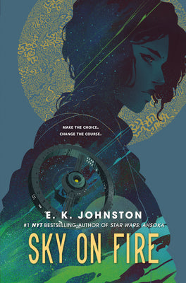 Sky on Fire by E. K. Johnston book cover