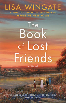 The Book of Lost Friends by Lisa Wingate book cover