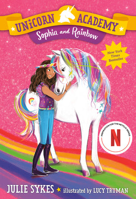 Book cover of Unicorn Academy #1: Sophia and Rainbow by Sykes, Julie