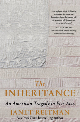 The Inheritance: An American Tragedy in Five Acts by Janet Reitman book cover