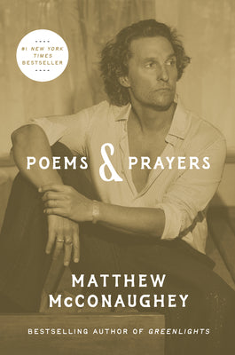 Book cover of Poems & Prayers by McConaughey, Matthew
