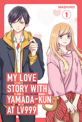 My Love Story with Yamada-Kun at Lv999 Volume 1 by Mashiro book cover