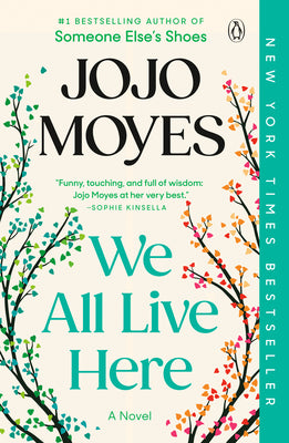 Book cover of We All Live Here by Moyes, Jojo