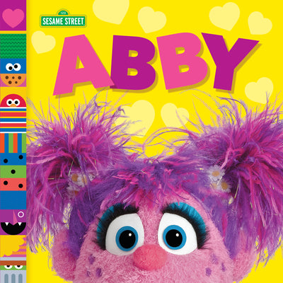 Book cover of Abby (Sesame Street Friends) by Posner-Sanchez, Andrea