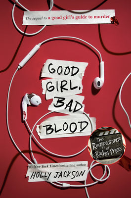 Good Girl, Bad Blood: The Sequel to a Good Girl's Guide to Murder by Jackson, Holly book cover