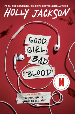 Book cover of Good Girl, Bad Blood: The Sequel to a Good Girl's Guide to Murder by Jackson, Holly