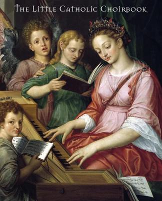 The Little Catholic Choirbook by Noel Jones book cover