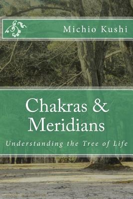 Chakras & Meridians by Edward Esko book cover