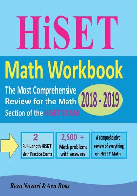 HiSET Math Workbook 2018 - 2019: The Most Comprehensive Review for the Math Section of the HiSET exam by Ava Ross book cover