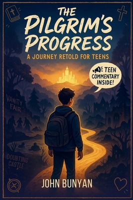 The Pilgrim's Progress: A Journey Retold for Teens by Cyril Opoku book cover